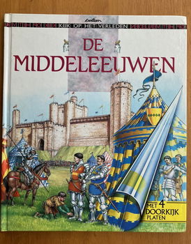 Kijk op het verleden: De Middeleeuwen (met 4 doorkijkplaten) - 0
