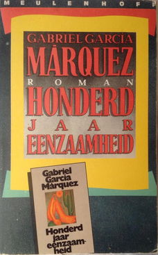 Gabriel Garcia Marquez - Honderd Jaar Eenzaamheid