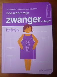 Hoe werkt mijn zwangerschap? - Sarah Jordan