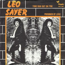 Leo Sayer – Time Ran Out On You (Vinyl/Single 7 Inch)