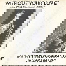 Roger Daltrey – Without Your Love (Vinyl/Single 7 Inch)