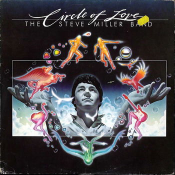 Steve Miller Band – Circle Of Love (LP) - 0