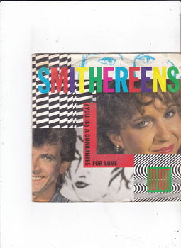 Single The Smithereens - (You is) a quarantee for love - 0