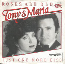Tony & Maria – Roses Are Red (1984)