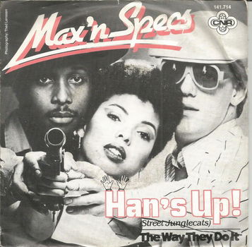 Max 'N Specs – Han's Up! (1981) - 0