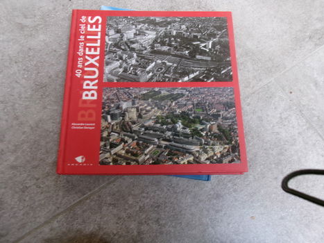 40 ans dans le ciel de Bruxelles - Alexandre Laurent & Christian Denayer - 0
