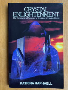 Crystal Enlightenment - Katrina Raphaell