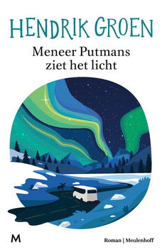 Hendrik Groen - Meneer Putmans Ziet Het Licht