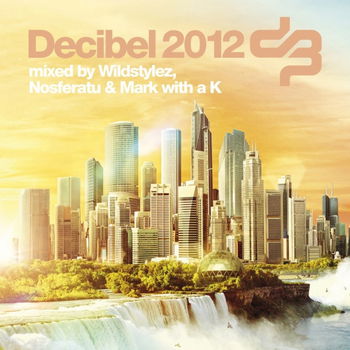 Wildstylez, Nosferatu & Mark With A K – Decibel 2012 (3 CD) Nieuw - 0
