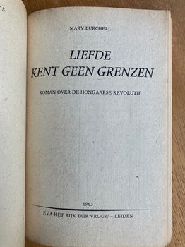 Liefde kent geen grenzen - Mary Burchell - 1