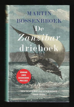DE ZANZIBAR DRIEHOEK - Martin Bossenbroek - slavernijgeschiedenis - 0
