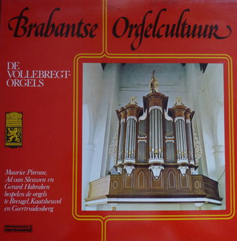 LP - Brabantse Orgelcultuur - De Vollebregt Orgels - 0