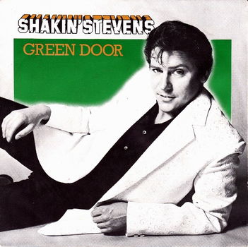 Shakin' Stevens – Green Door (Vinyl/Single 7 Inch) - 0