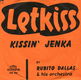 Rubito Dallas & His Orchestra – Letkiss - 0 - Thumbnail