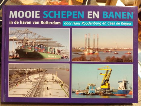 Mooie schepen en banen in de haven van Rotterdam - 1