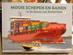 Mooie schepen en banen in de haven van Rotterdam - 6 - Thumbnail