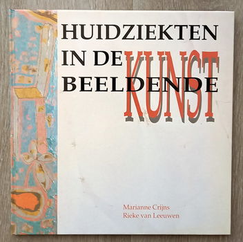 Huidziekten in de beeldende kunst 1992 Oplage 6500 ex - 0