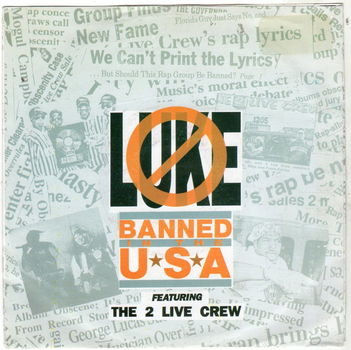 Luke Featuring The 2 Live Crew – Banned In The U.S.A. )1990) - 0
