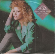 Audrey Landers – Never Wanna Dance (1988)