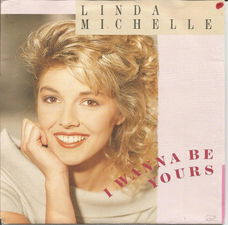 Linda Michelle – I Wanna Be Yours (1989)