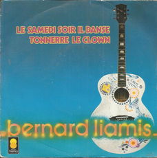 Bernard Liamis – Le Samedi Soir Il Danse (1978)