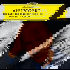Maurizio Pollini - Beethoven – The Late Sonatas Opp. 101 & 106 (CD) Nieuw