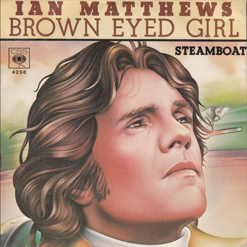 Ian Matthews – Brown Eyed Girl (1976) - 0