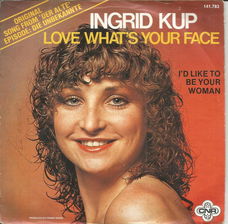 Ingrid Kup – Love What's Your Face (1981)