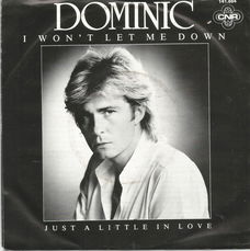 Dominic – I Won't Let Me Down (1982)