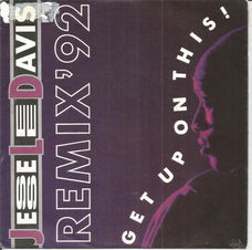 Jesse Lee Davis – Get Up On This! Remix '92 !
