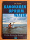 Kanovaren op ruim water - Elko Knobbe - 0 - Thumbnail