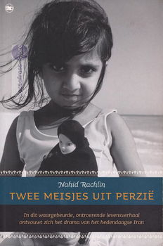 Nahid Rachlin ~ Twee meisjes uit Perzië - 0