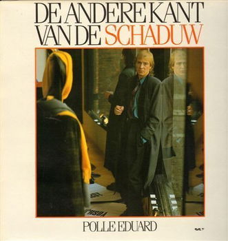 LP - Polle Eduard - De andere kant van de schaduw - 0