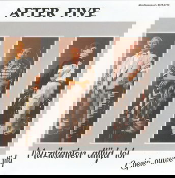 SINGLE - After Five - Muzikanten altijd lol - Goeie ouwe tijd - 0