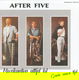 SINGLE - After Five - Muzikanten altijd lol - Goeie ouwe tijd - 0 - Thumbnail