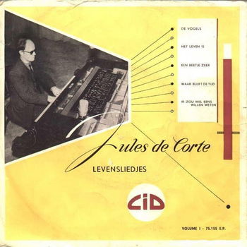 Jules de Corte – Levensliedjes Volume I (Vinyl/Single 7 Inch) - 0