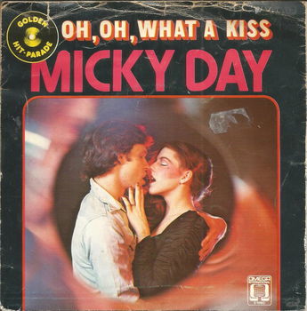 Micky Day – Oh Oh, What A Kiss - 0