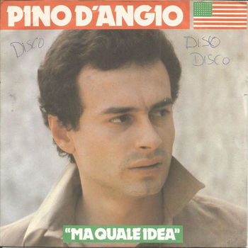Pino D'Angio – Ma Quale Idea (1980) FRANCE - 0
