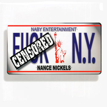 LP - Nance nickels - FUCK N.Y. - 0