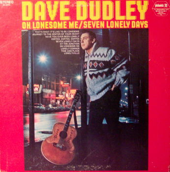 LP - Dave Dudley = Oh lonesome me - 0