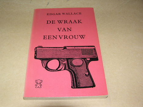 De wraak van een vrouw- Edgar Wallace - 0