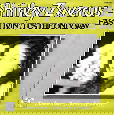 Shirley Zwerus – Easy Livin' / It's The Only Way (Vinyl/Single 7 Inch)
