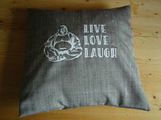 Kussenhoes met quote Live Love Laugh & Boeddha Budha