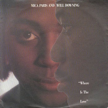 Mica Paris & Will Downing – Where Is The Love (1989) - 0