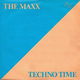 The Maxx – Techno Time (1989) - 0 - Thumbnail