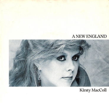 Kirsty MacColl – A New England (1985) - 0