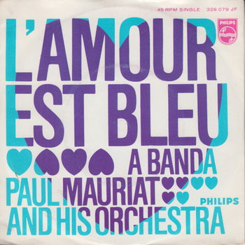 Paul Mauriat And His Orchestra – L'amour Est Bleu (1968) - 0