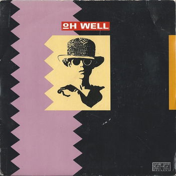 Oh Well – Oh Well (1989) - 0