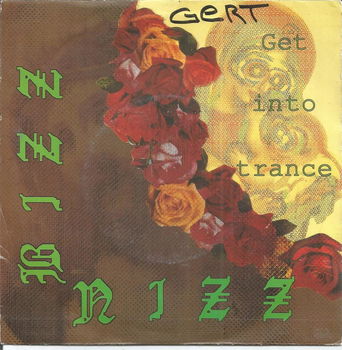 Bizz Nizz – Get Into Trance (1990) - 0