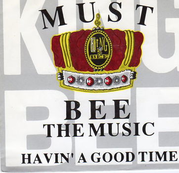 King Bee – Must Bee The Music (1990) - 0
